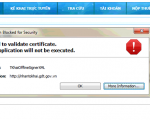 Lỗi Failed to validate certificate. The application will not be executed